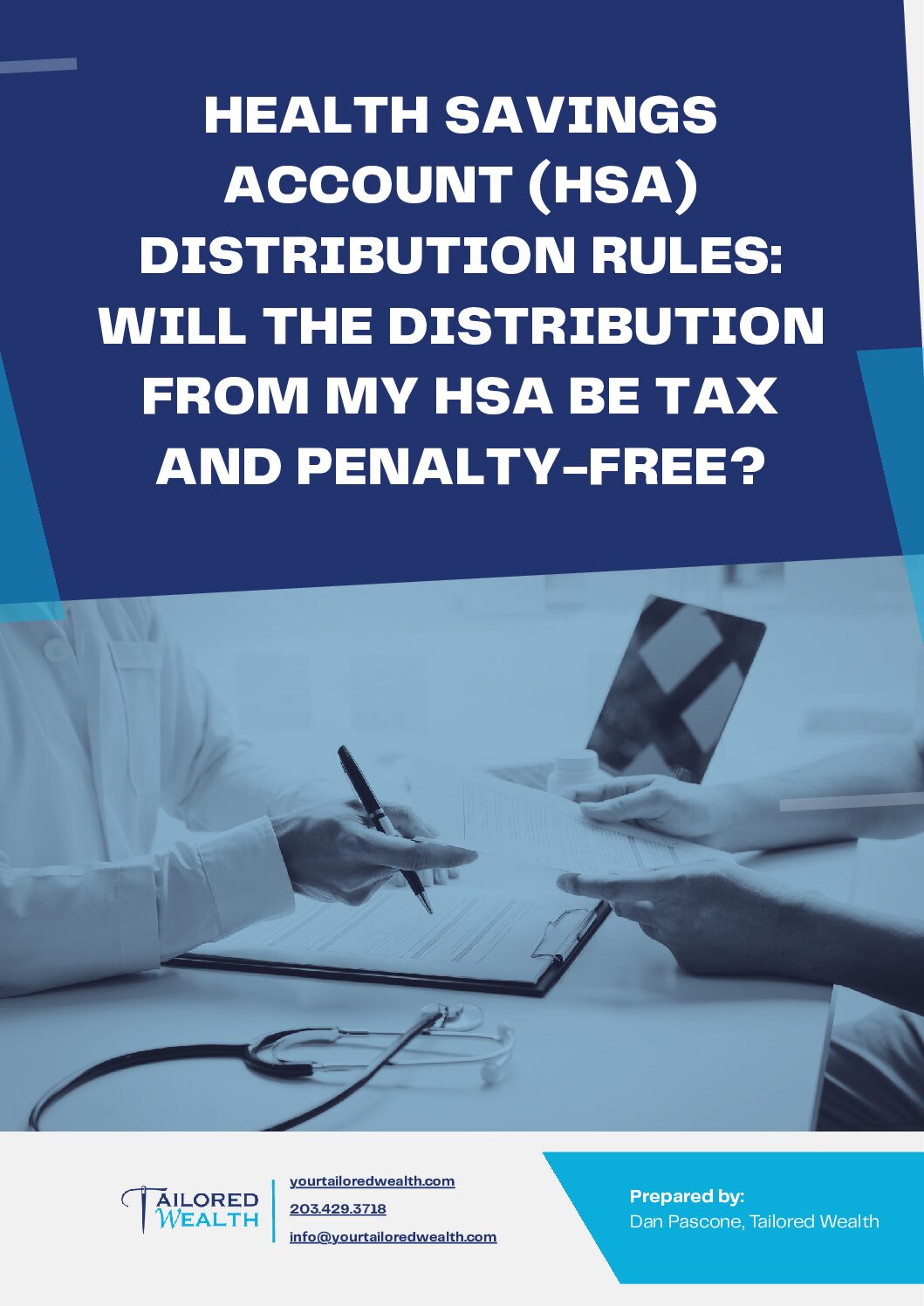 Health Savings Account (HSA) Distribution Rules: Will the Distribution From My HSA Be Tax and Penalty-Free?