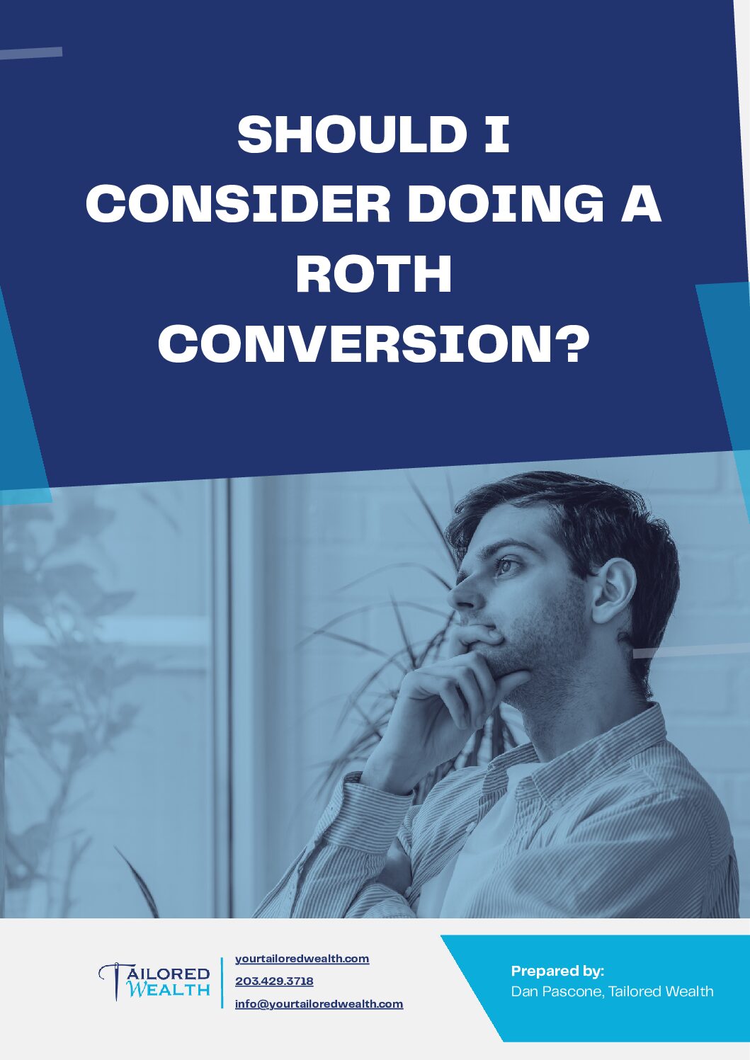 Should I Consider Doing a Roth Conversion?