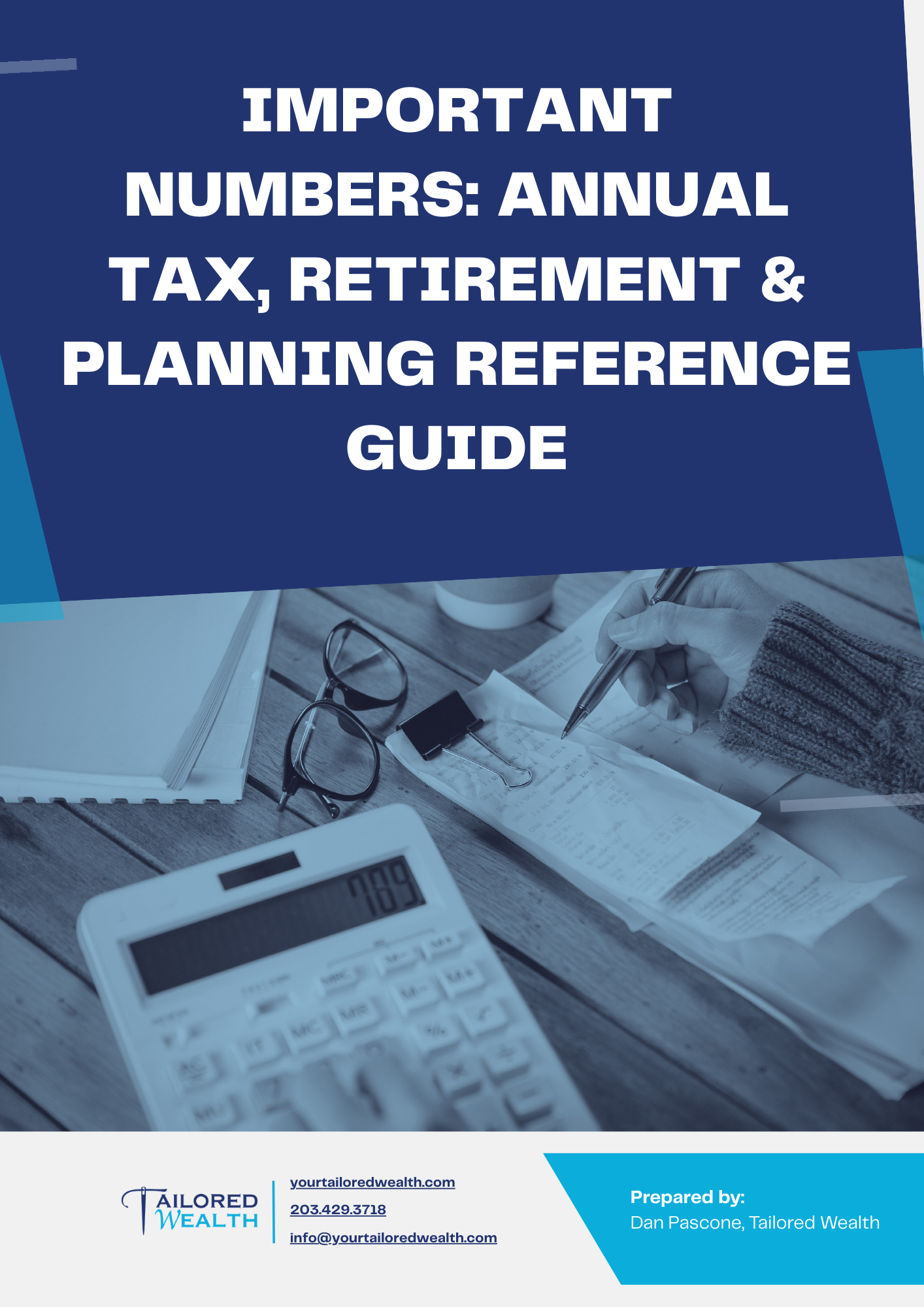Important Numbers: Annual Tax, Retirement & Planning Reference Guide